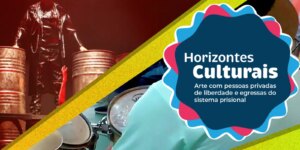 CNJ lança programa para promover a cultura no sistema prisional