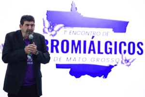 Dr. João anuncia implantação em MT da carteira digital durante 1º Encontro de Fibromiálgicos