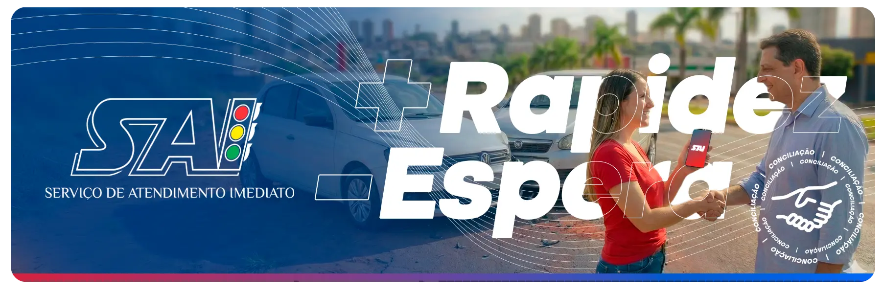 Banner horizontal mostrando dois condutores conversando após acidente sem feridos, com carros parados atrás. Uma mulher segura celular com aplicativo do SAI na tela enquanto aperta a mão do outro motorista. Texto em destaque: 